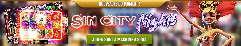 Machine à sous 5 rouleaux 3D sans téléchargement Sin City Nights !