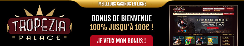 Casino en ligne sans téléchargement Tropezia Palace